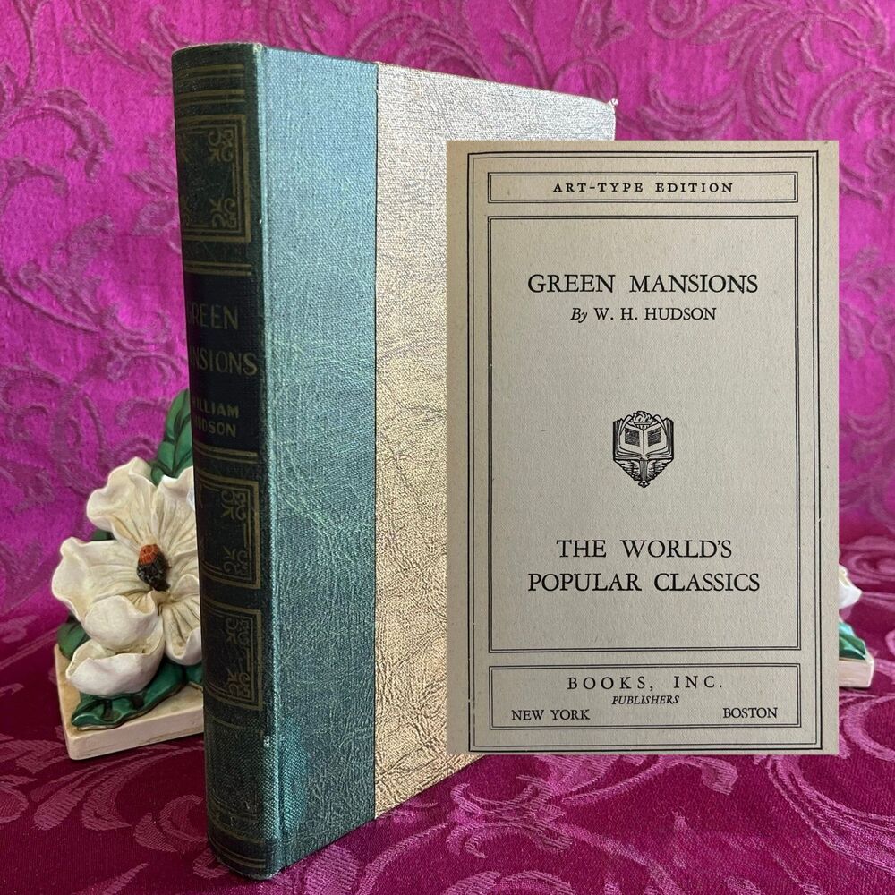 Green Mansions by W. H. Hudson, Undated Vintage Book, Books, Inc.